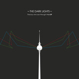 The Boy Who Saw Through Walls (The Dark Lights)