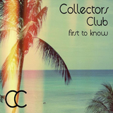 First To Know (Collectors Club)