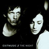 The Night (Exitmusic)