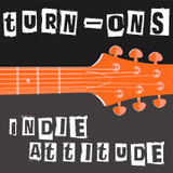 Turn-Ons Indie Attitude